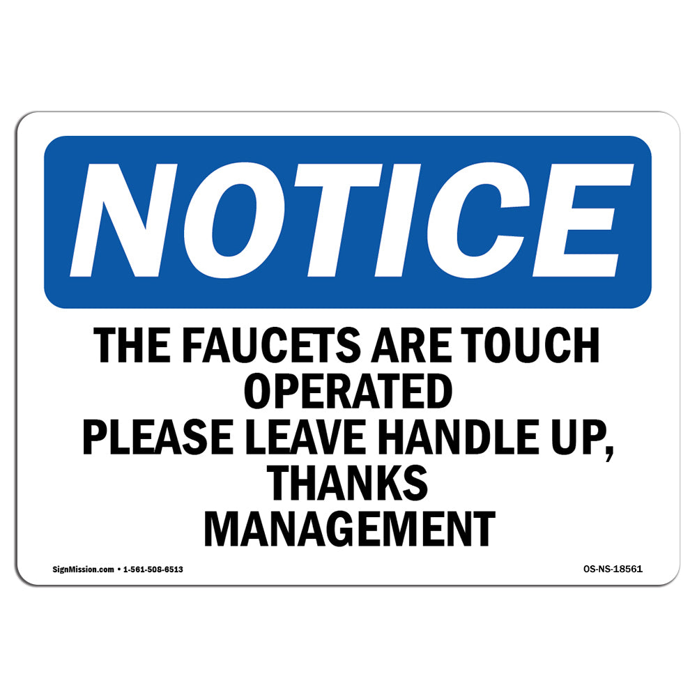 The Faucets Are Touch Operated Please Leave