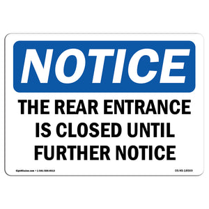 The Rear Entrance Is Closed Until Further Notice