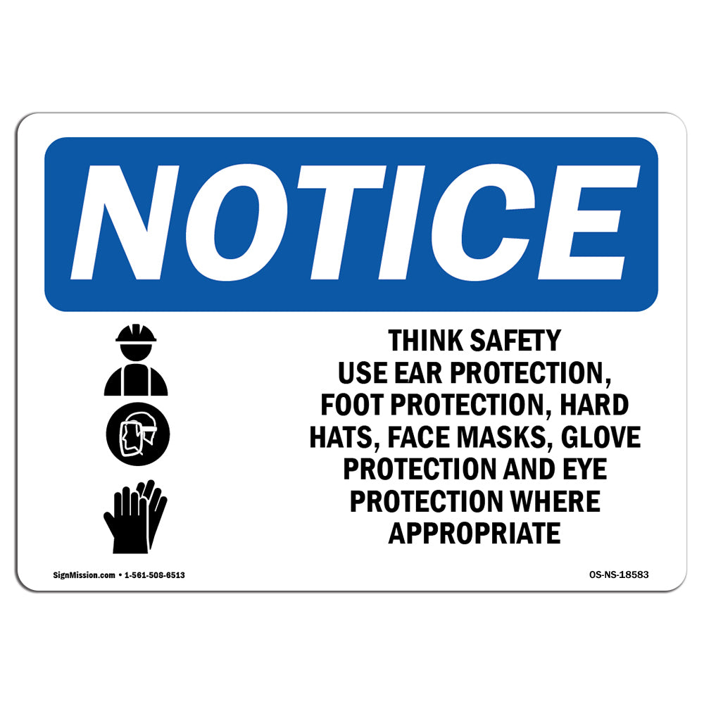 Think Safety Use Ear Protection,