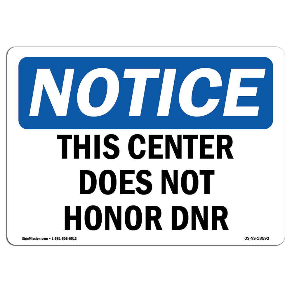 This Center Does Not Honor Dnr