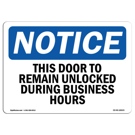 This Door To Remain Unlocked During Business Hours