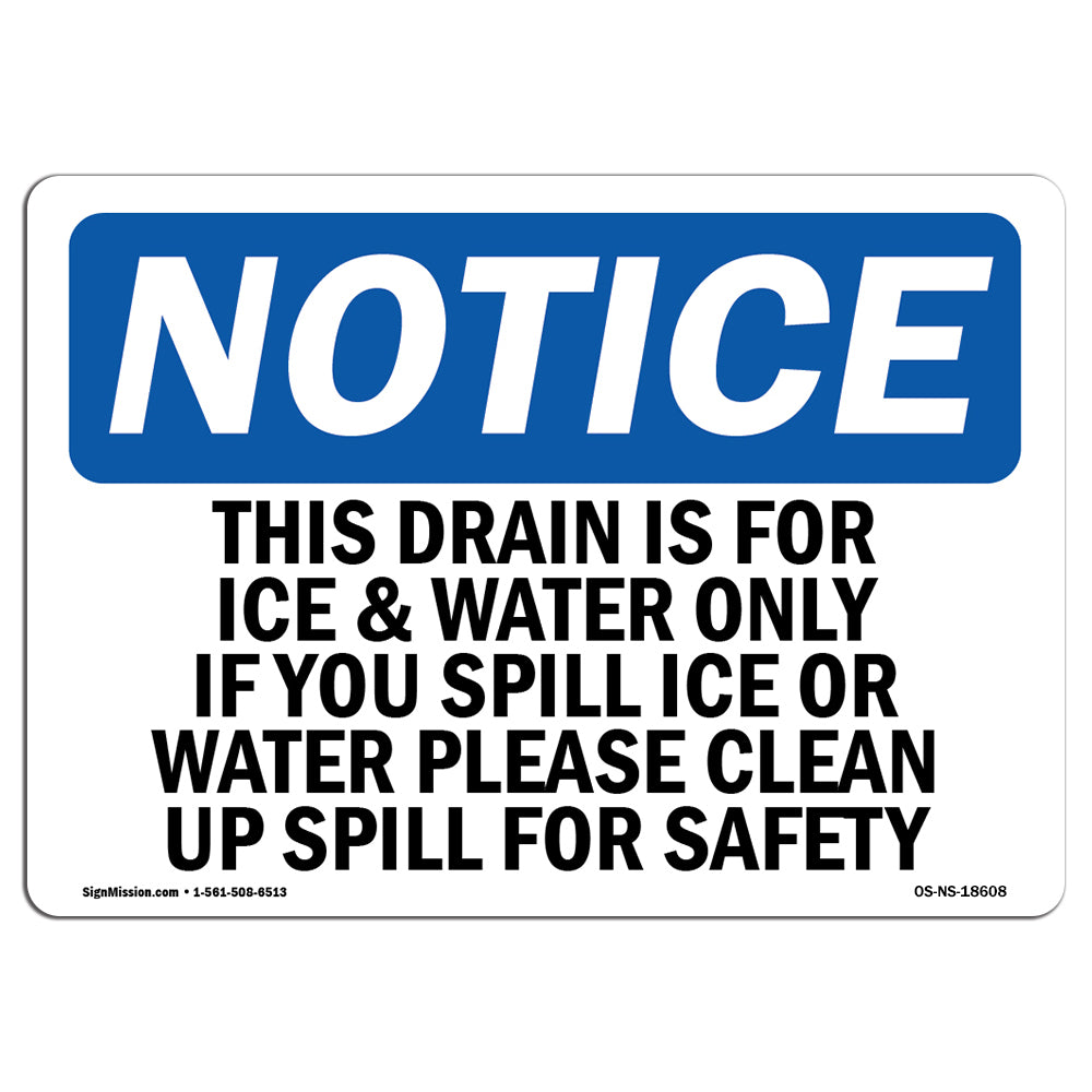 This Drain Is For Ice & Water Only If You