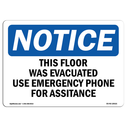 This Floor Was Evacuated Use Emergency Phone