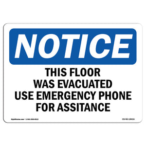 This Floor Was Evacuated Use Emergency Phone