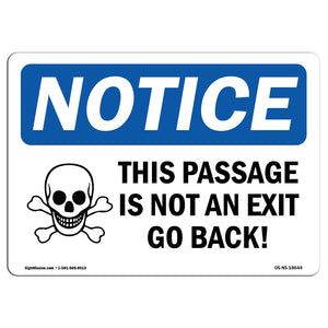 This Passage Is Not An Exit Go Back!