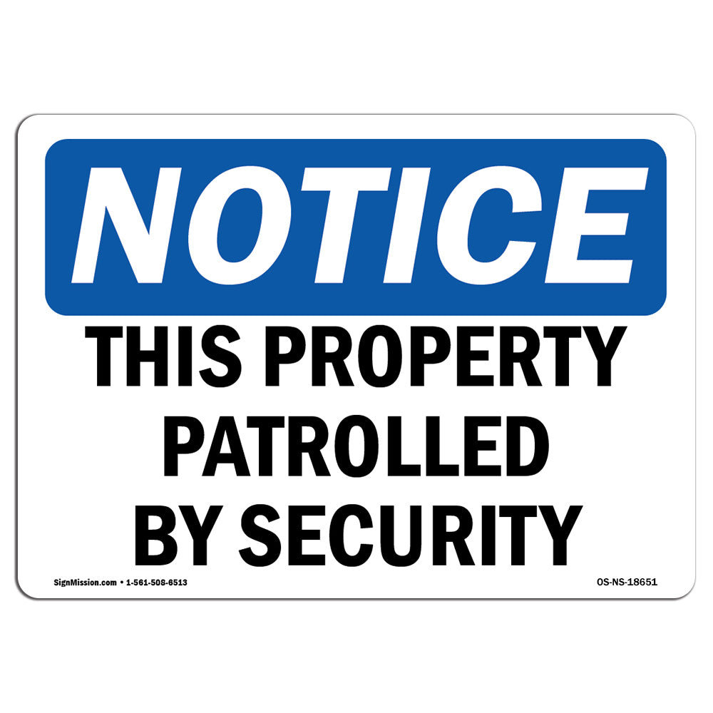 This Property Patrolled By Security