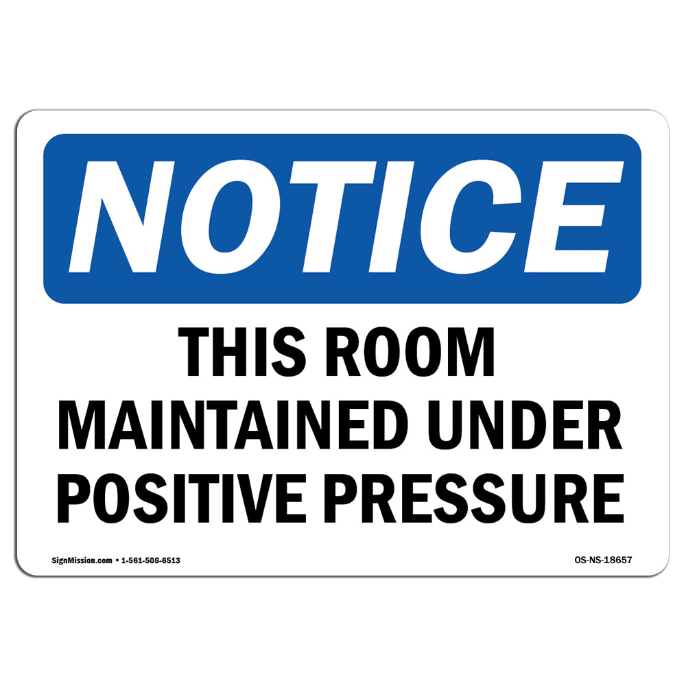 This Room Maintained Under Positive Pressure