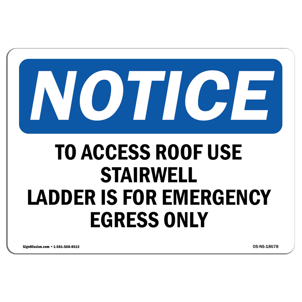 To Access Roof Use Stairwell Ladder Is For