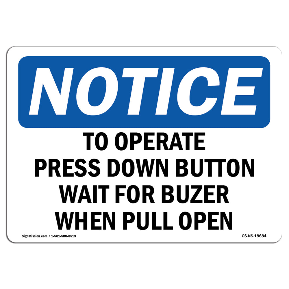 To Operate Press Down Button Wait For Buzzer