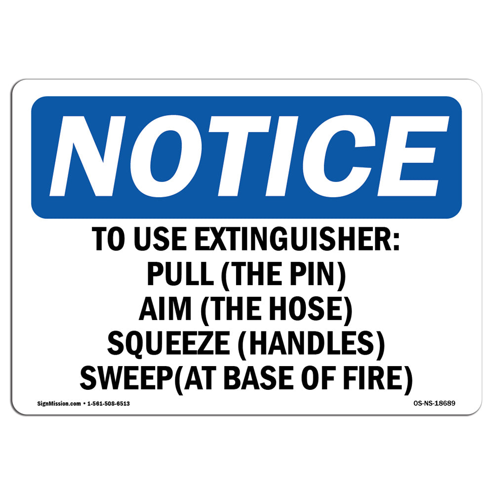 To Use Extinguisher Pull (The Pin) Aim Sign