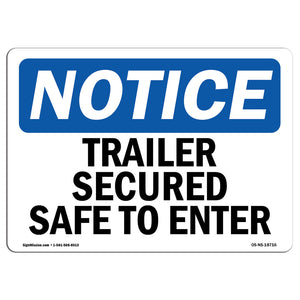 Trailer Secured Safe To Enter