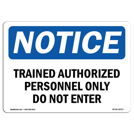 Trained Authorized Personnel Only Do Not Enter