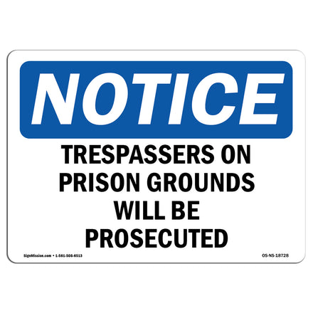 Trespassers On Prison Grounds Will Be Prosecuted