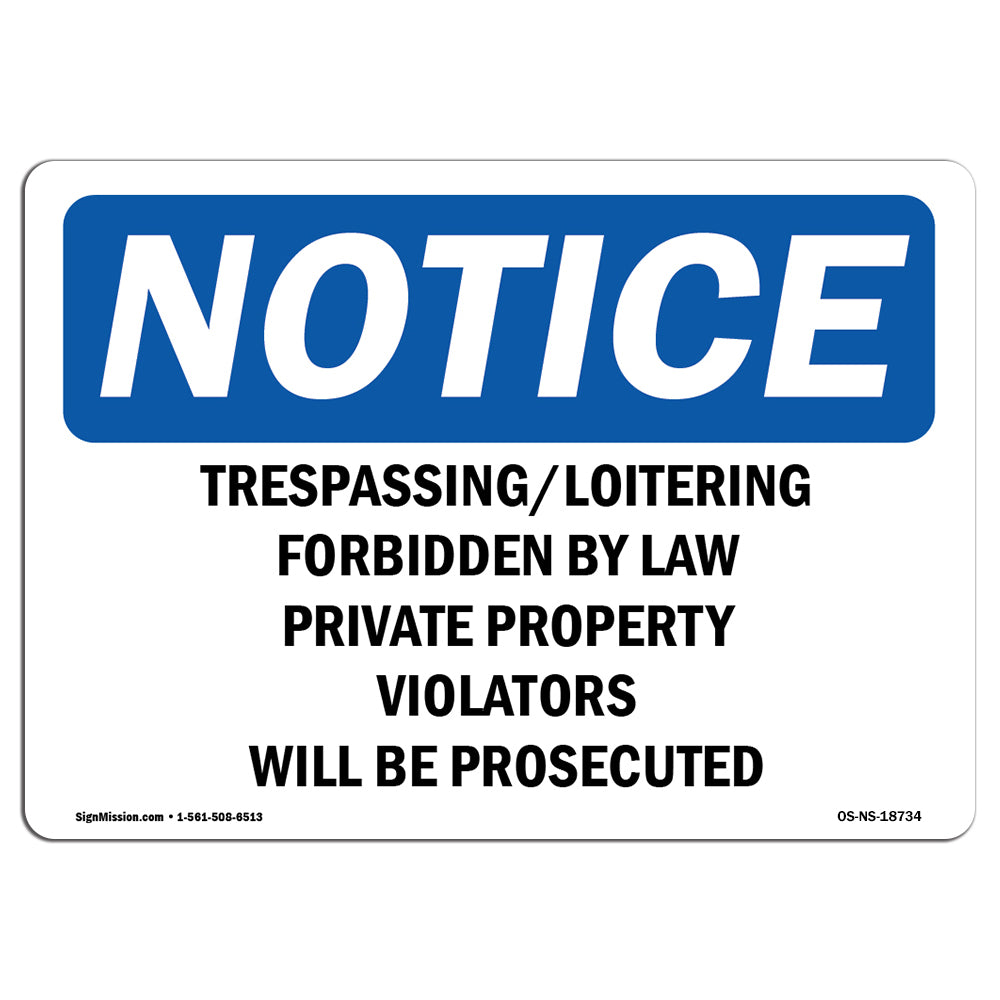 Trespassing Loitering Forbidden By Law Private