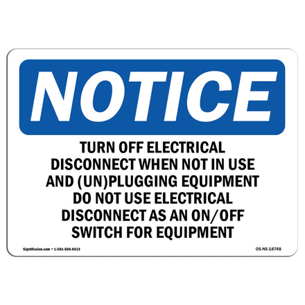 Turn Off Electrical Disconnect When Not