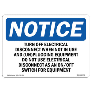 Turn Off Electrical Disconnect When Not