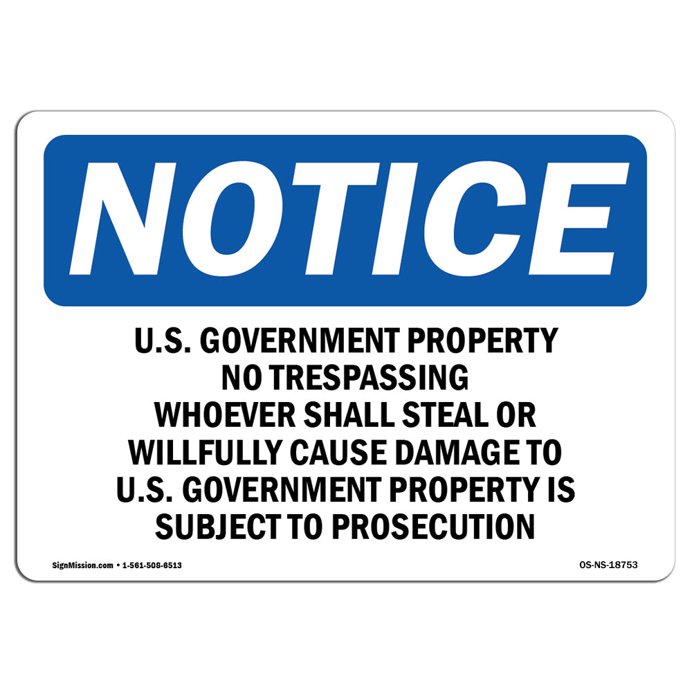 U.S. Government Property No Trespassing