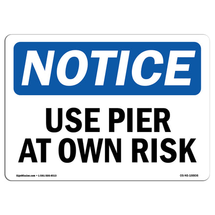 Use Pier At Own Risk