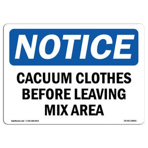 Vacuum Clothes Before Leaving Mix Area