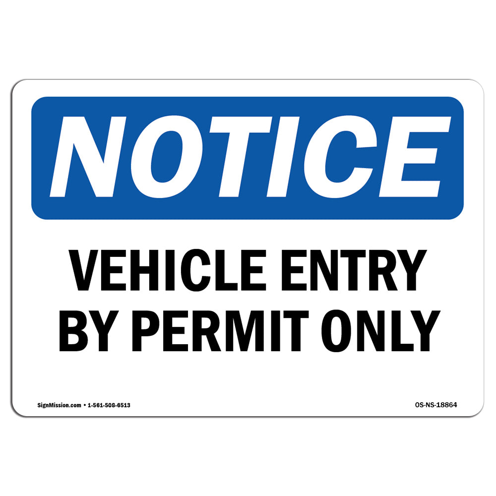 Vehicle Entry By Permit Only