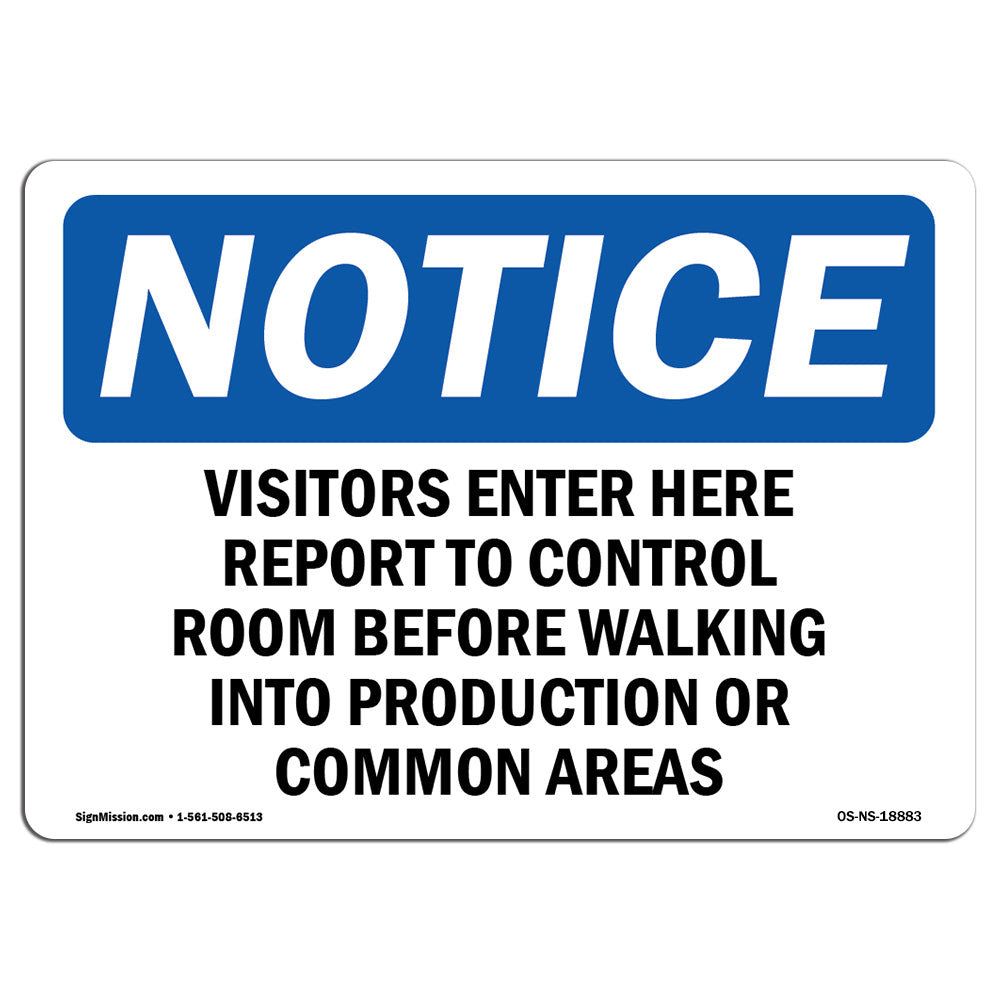 Visitors Enter Here And Report To Control