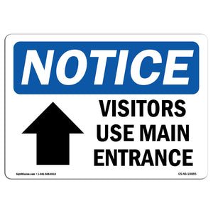 Visitors Use Main Entrance [Up Arrow]