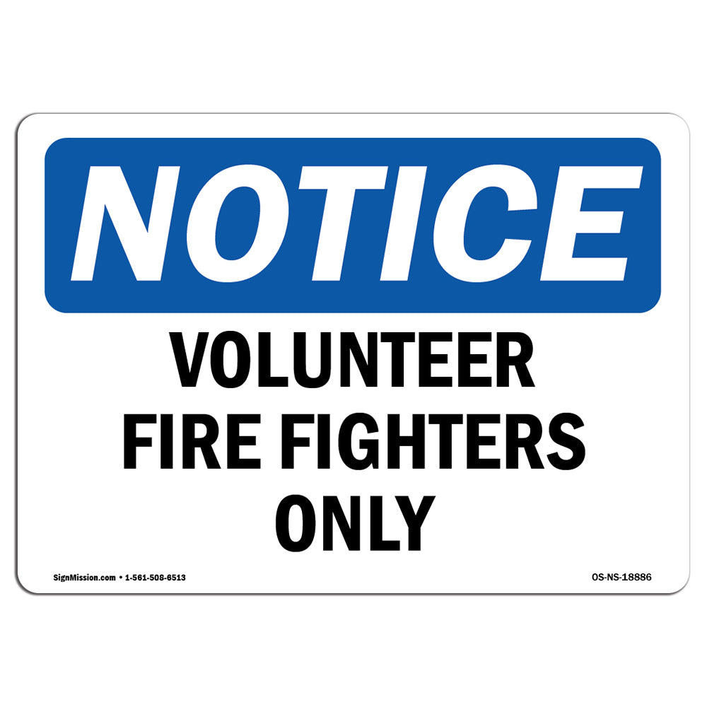 Volunteer Fire Fighters Only