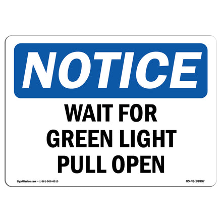 Wait For Green Light Pull Open