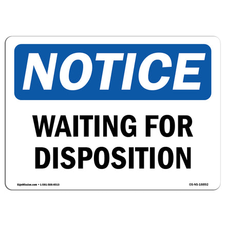 Waiting For Disposition