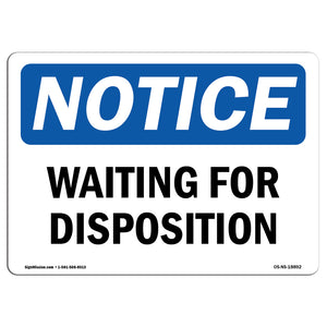 Waiting For Disposition