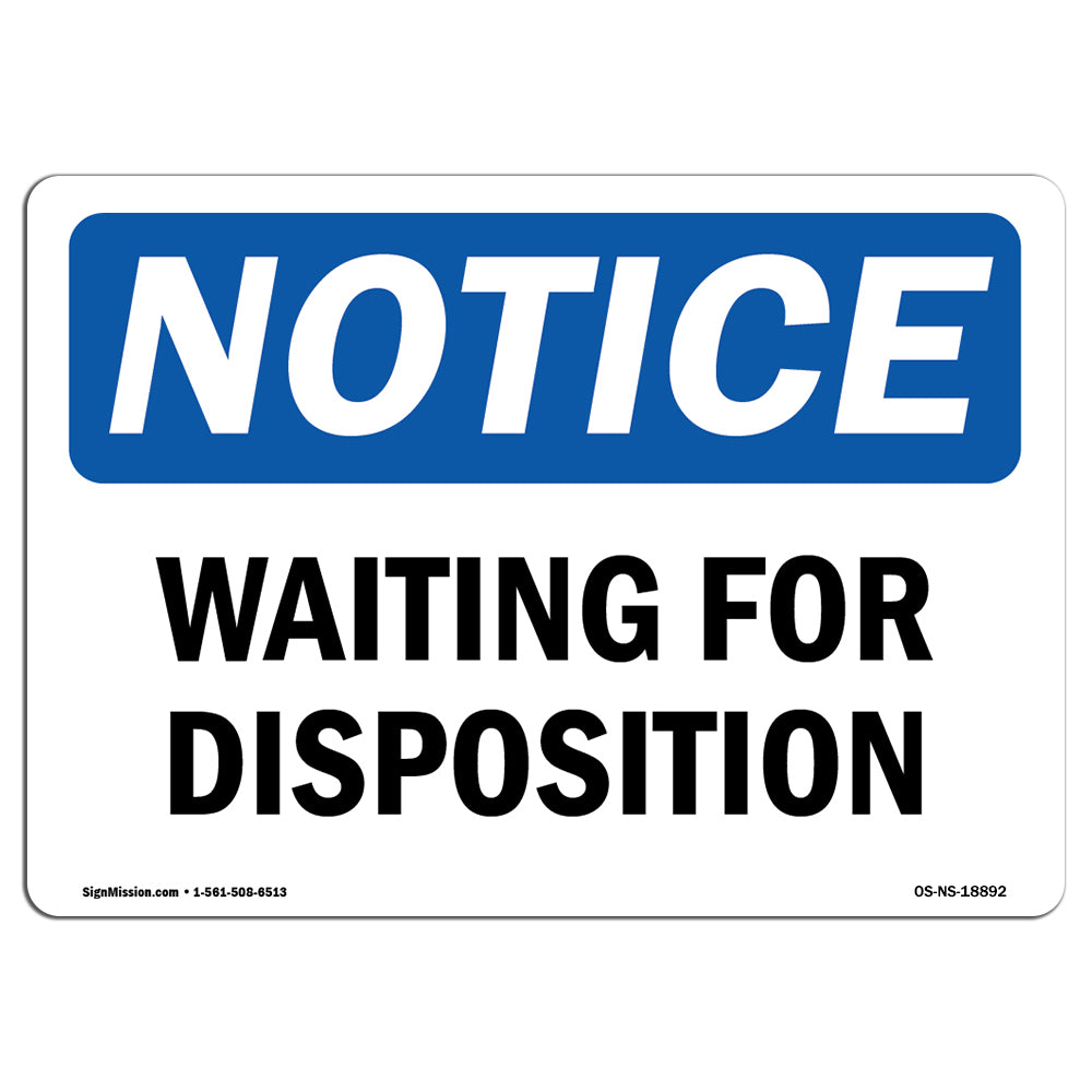 Waiting For Disposition