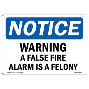 Warning A False Fire Alarm Is A Felony