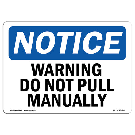 Warning Do Not Pull Manually