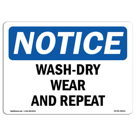 Wash-Dry Wear And Repeat