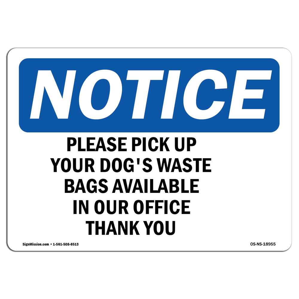 Waste Bags Available In Our Office Thank You