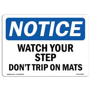 Watch Your Step Don't Trip On Mats