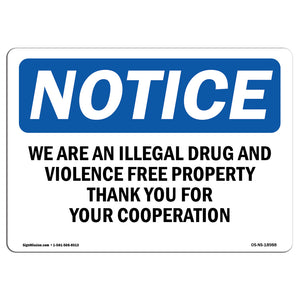 We Are An Illegal Drug And Violence Free