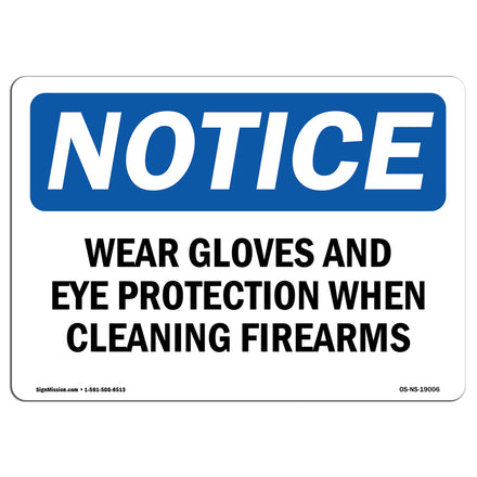 Wear Gloves And Eye Protection When Cleaning Sign