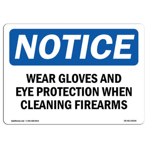 Wear Gloves And Eye Protection When Cleaning Sign