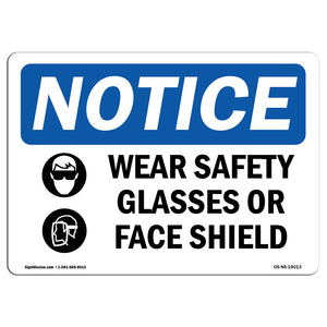 Wear Safety Glasses Or Face Shield