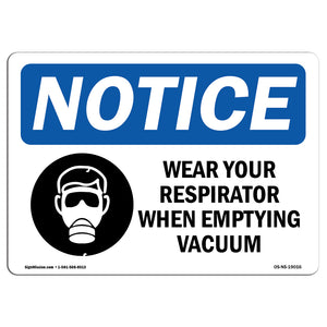 Wear Your Respirator When Emptying