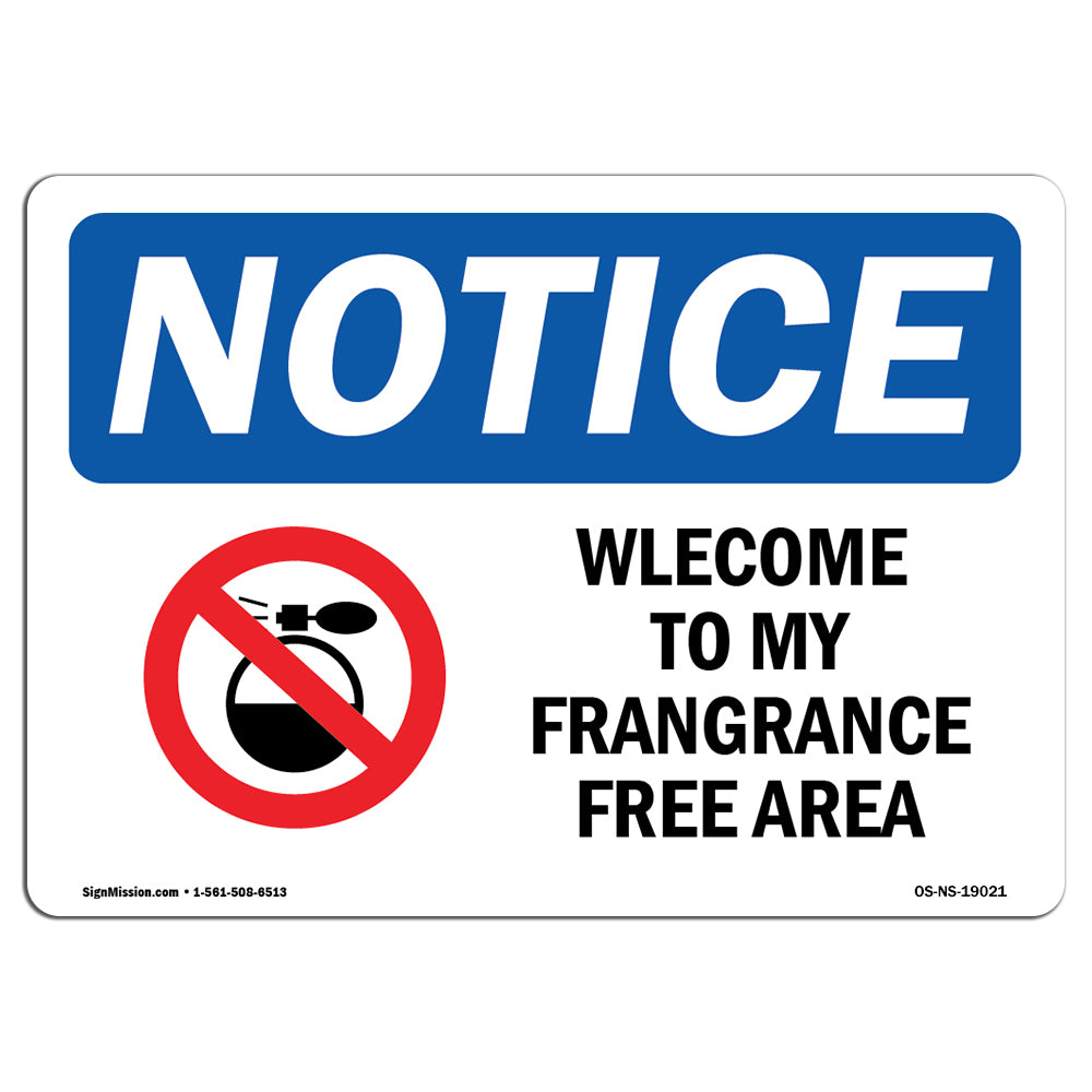 Welcome To My Fragrance Free Area