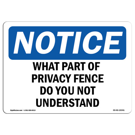 What Part Of Privacy Fence Do You Not Understand