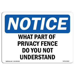 What Part Of Privacy Fence Do You Not Understand