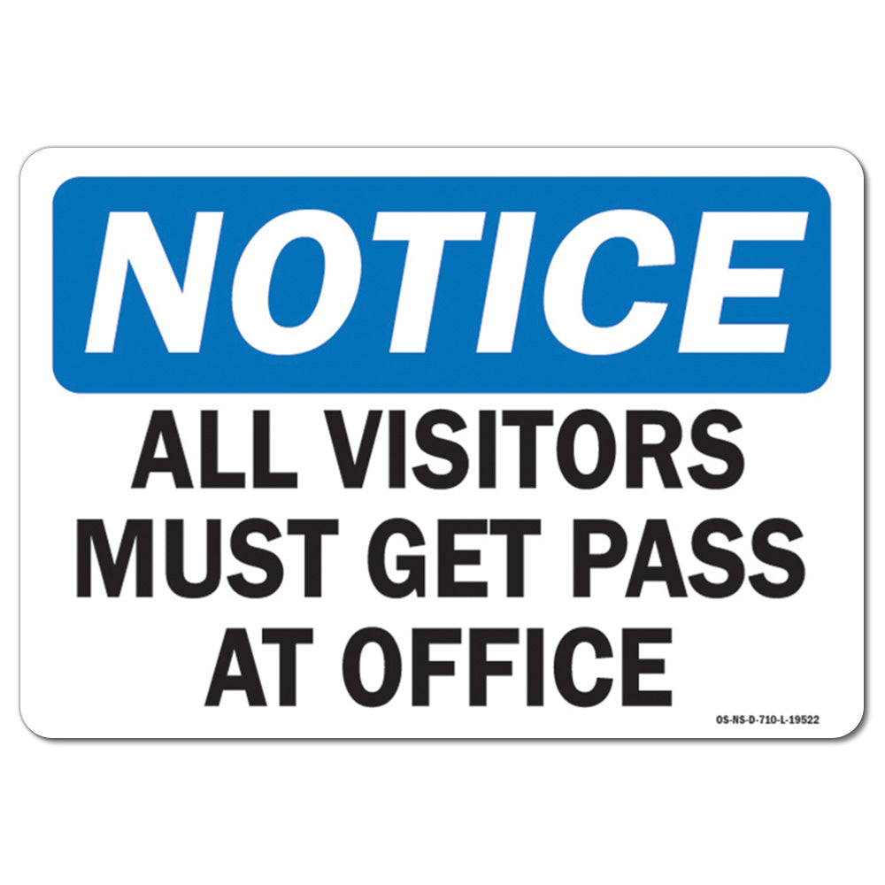 All Visitors Must Get a Pass at Office