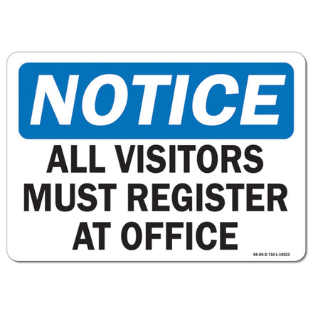 All Visitors Must Register at Office