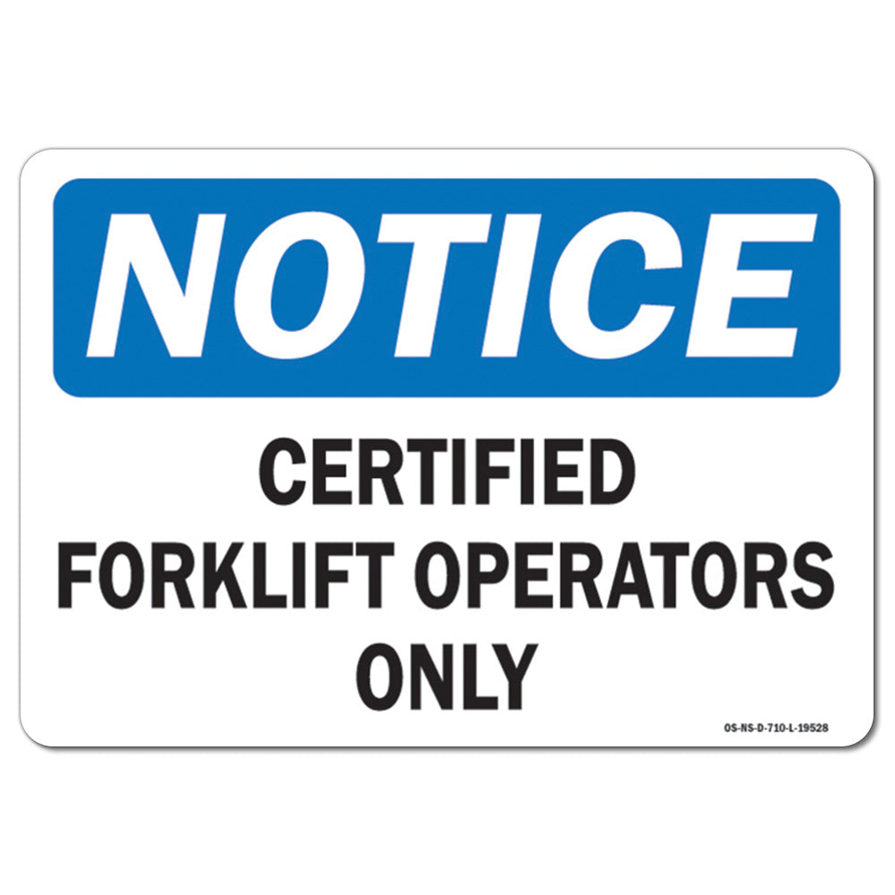 Certified Forklift Operators Only