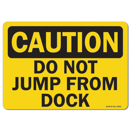 Do Not Jump From Dock