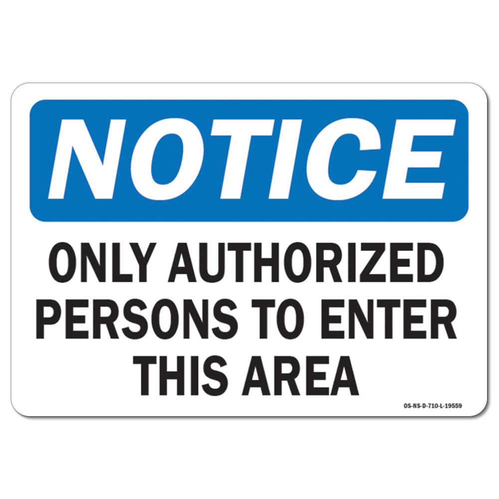 Only Authorized Persons to Enter this Area