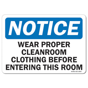 Wear Proper Cleanroom Clothing Before Entering This Room